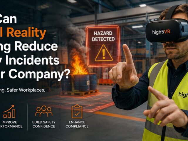 How Can Virtual Reality Training Reduce Safety Incidents at Your Company?